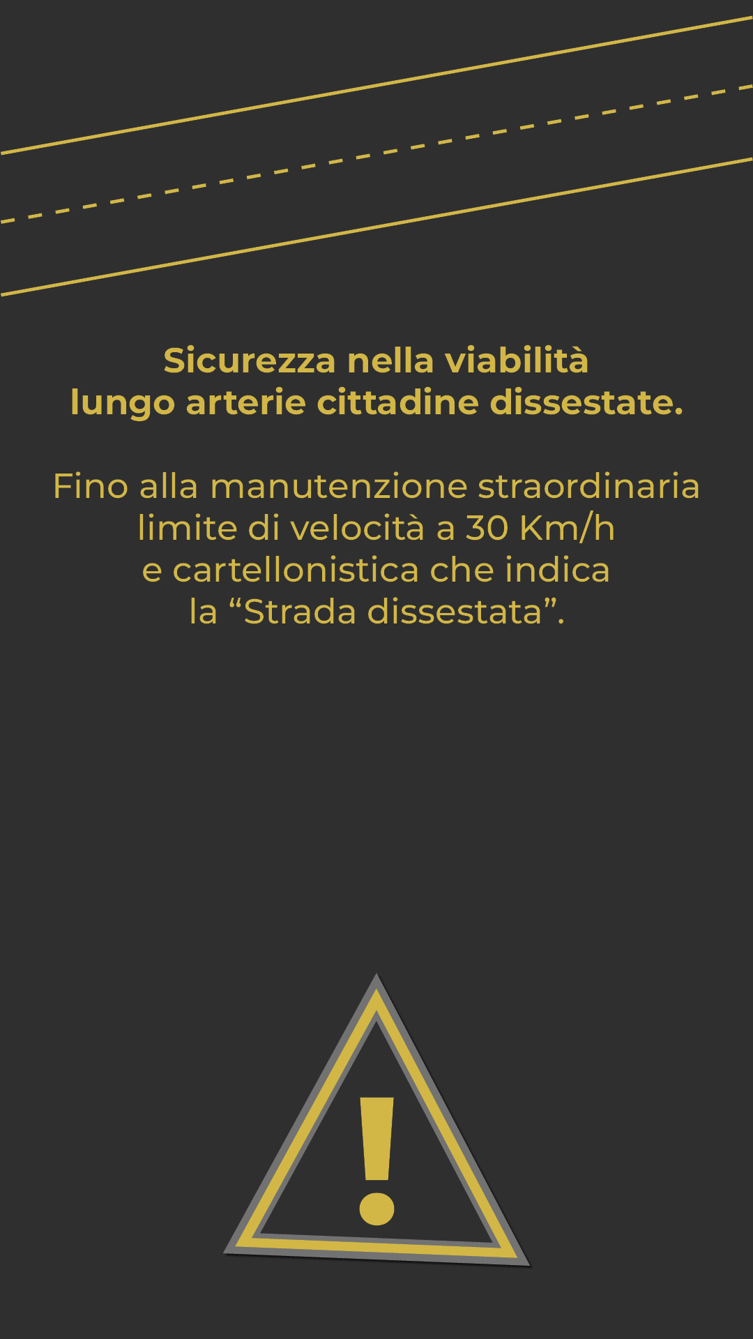 Sicurezza viabilità Sicurezza viabilità
